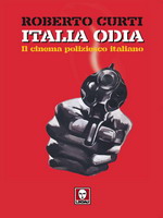 Italia odia – Il cinema poliziesco italiano